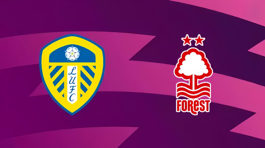 世界杯高清观看app-英超:利兹联vs诺丁汉森林 赛事前瞻